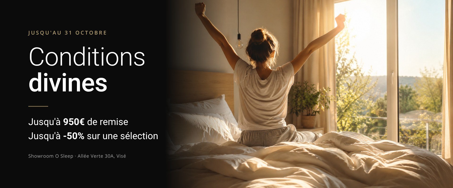 Promotions O Sleep : conditions divines